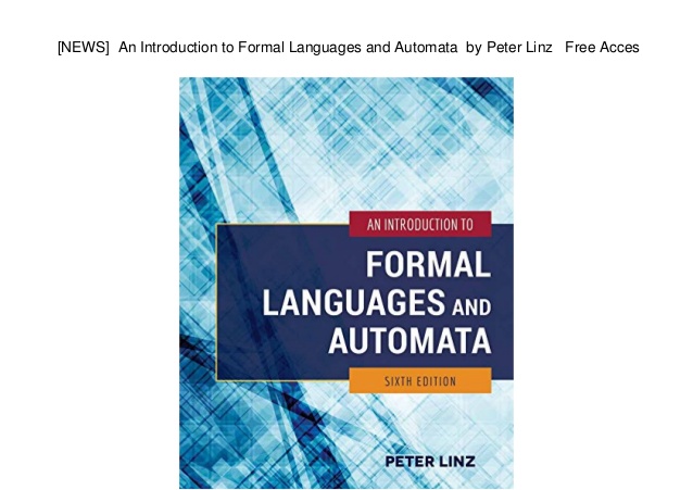 An introduction to formal languages and automata sixth edition